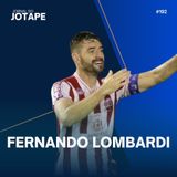 Fernando Lombardi - Ex-jogador de futebol - #192