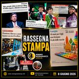 Rassegna stampa dell'8 giugno 2026