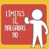 Límites sí, nalgadas no.