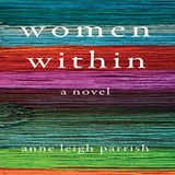 Anne Leigh Parrish Women Within