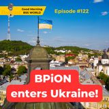 #122 BPiON enters Ukraine