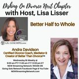 Better Half to Whole Guest Andra Davidson