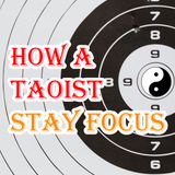Taoist Way of Focus