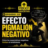 315-Pigmalión Negativo