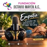 T2 Episodio 39.- Empatía: el poder de ponernos en el lugar del otro