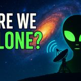 Are We Alone? Searching the Universe for Aliens