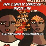 From Clashes to Connection: Using Disagreement to Deepen Relationships