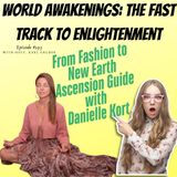 From Fashion to New Earth Ascension Guide, Danielle Kort
