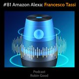Amazon Alexa e i Podcast: Francesco Tassi