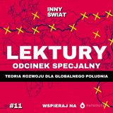 🌍 [FRAGMENT] Lektury dla Patronów #11 Teoria rozwoju dla Globalnego Południa
