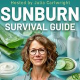 Sunburn – Survival Guide - Protection and Prevention - Sun Safety for Life