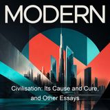 Civilisation Its Cause and Cure and Other Essays - Edward Carpenter