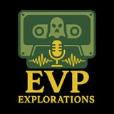 EVP Explorations - Guest Katie B Kintner