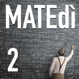 Da dove vengono i numeri - MATEdì #02