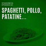 IL GRANDE RESET 1x10: Spaghetti, Pollo, Patatine...