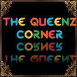 Episode 20- The Queenz Corner (Who Am I)