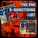 PWI 5-SOMETHING LIST (Frank & Gus 9.26.25)