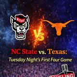 NCAA Tournament First Four: Texas vs NC State: Preview and Prediction