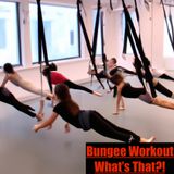 Bungee Workout- What's That?!