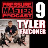 PMP 9: Tyler Falconer