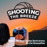 Ep99: Live from Qudos Bank Arena it's The Breeze Pod