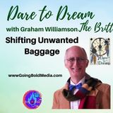 Shifting Unwanted Baggage with Graham Williamson