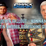 New WWE Champion - Smackdown Fallout - Konnan News - Dustin Rhodes Returning Soon?