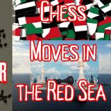 #166 Joziah Thayer | Chess Moves in the Red Sea #Israel #palestine #zionism #houthis #Yemen