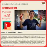 Pionieri di Tatjana Dordevic intervista Rayhane Tabrizi
