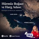 Hürmüz ve Harg Adası: Savaşın Stratejik Merkezi