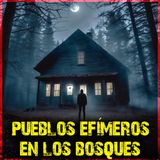 Pueblos Efímeros En Los Bosques