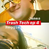 THS Presents: TRASH TECH_004 w/ James & Reggie