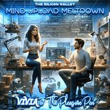 The Silicon Valley Mind Upload Meltdown - Speculative Philosophical Hard Science Fiction