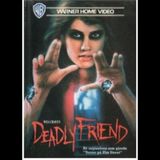 Deadly Friend  (1986)