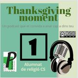 Thanksguiving moment 1 (Intro - L'agraïment)
