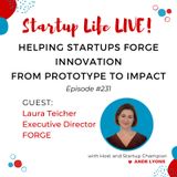EP 231 Helping Startups Forge Innovation from Prototype to Impact