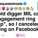 My gold digger MIL called my engagement ring _cheap
