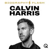 Calvin Harris Biography Flash: From Bedroom Demos to Global Domination