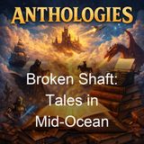 Broken Shaft Tales in Mid-Ocean - Henry Norman