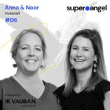 #06 Anna & Noor, Invested