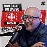 Saturnino Celani a ruota libera: "Sono un miracolato consapevole” | Non Capite un Basso