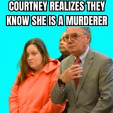 Courtney Realizes They Know She Is A Murderer