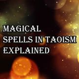 Taoist Magic SPELLS Explained