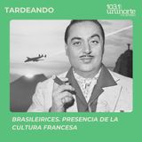 Brasileirices :: Presencia de la cultura francesa