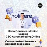 #15 Cómo construir tu marca personal desde cero con Mario González-Mohíno Palacios