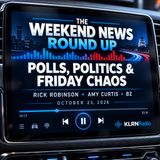 Polls Politics & Friday Chaos