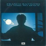 Franco Battiato. La sua "No Time No Space", criptica canzone dell'85, ispira alla contemplazione dell'universo e sogna di mondi lontanissimi