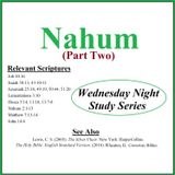 Wednesday Night Study Series - Nahum Part 2 - Narrow Way, True Lion, Chronicles of Narnia