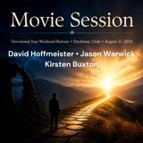 Devotional Stay Weekend Retreat, August 21, 2026 - Movie Session with David, Jason and Kirsten