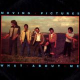 Andiamo agli anni 80 per parlare della band australiana MOVING PICTURES e della loro hit "What about me" pubblicata nel 1982.